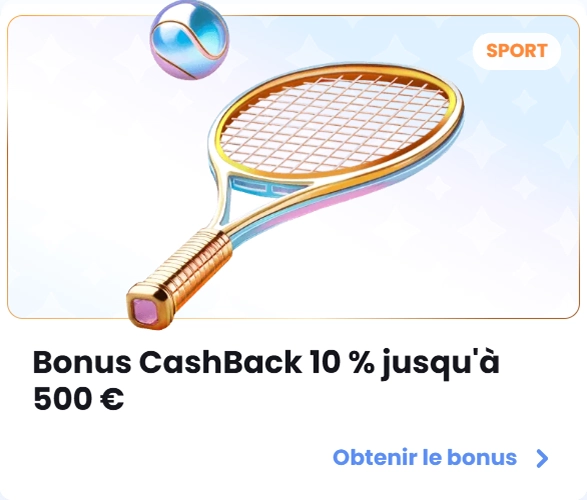 Bannière promotionnelle : Bonus Cashback 10% jusqu'à 500 €
